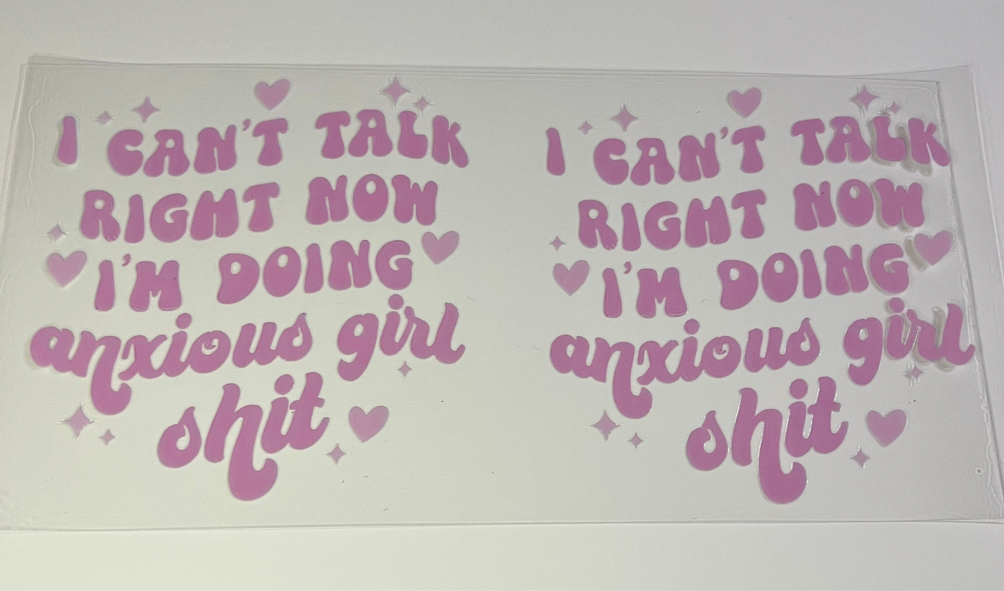 Anxious Girl Sh*t